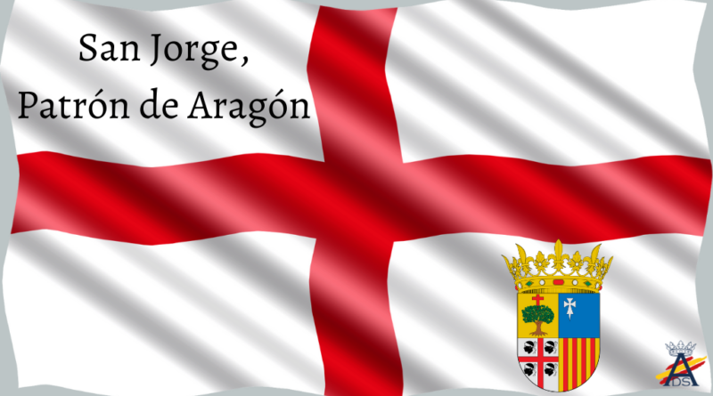 San Jorge, Patrón de Aragón